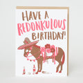 Redonkulous Donkey Birthday Letterpress Greeting Card