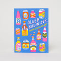 Bud Wiser Beer Funny Birthday Letterpress Greeting Card